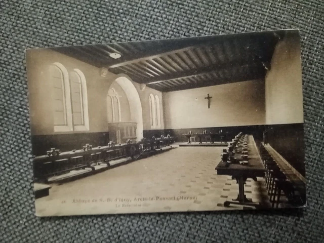 Cpa Abbaye De N D D Igny Arcis Le Pensart Le Réfectoire