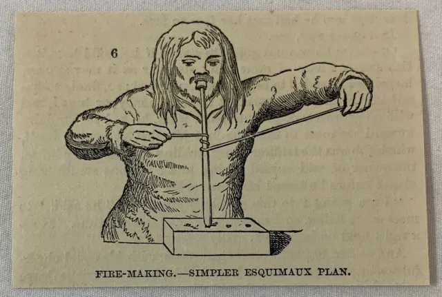 1876 Zeitschrift Gravur ~ Einfacher Esquimaux Plan Für Firemaking Inuit, Yupik