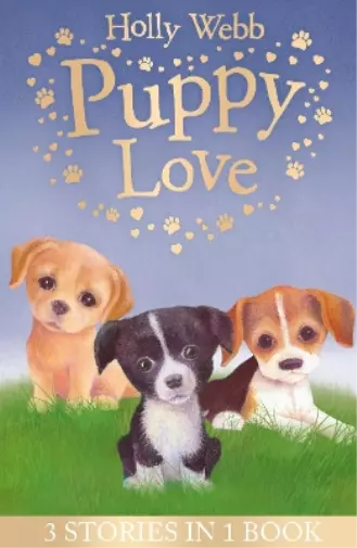 Holly Webb Puppy Love Book NEU
