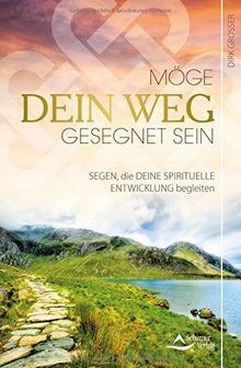 m-ge-dein-weg-gesegnet-sein-segen-die-deine-spiritu-livre-tat
