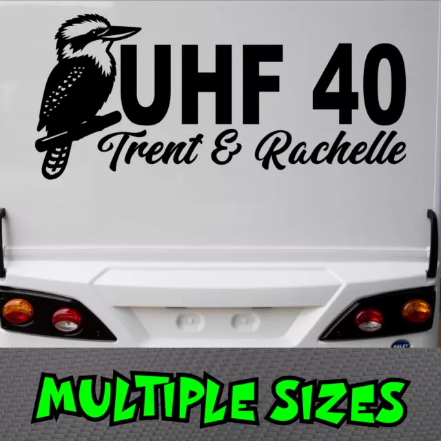 Custom Name UHF 40 Sticker Australia Caravan Kookaburra Adventure Car Decal CH40