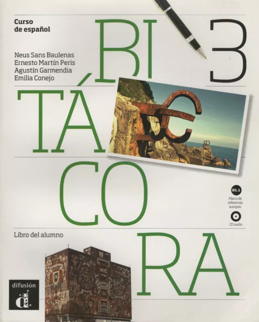Bitacora 3 Nueva edicion: Libro del alumno Spanish Edition