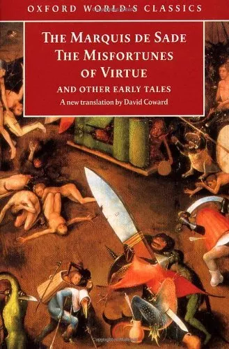 The Misfortunes of Virtue and Other Early Tales... by Sade, Marquis de Paperback