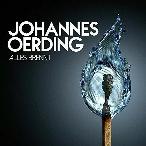 JOHANNES OERDING * Alles brennt * CD * NEU * OVP