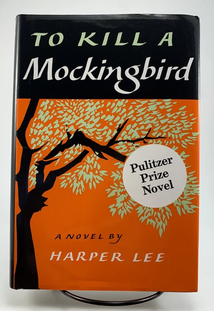 To Kill A Mockingbird by Harper Lee - HCDJ - Published by J. B. Lippincott ©1960 To Kill A Mockingbird by Harper Lee - HCDJ - Published by J. B. Lippincott ©1960
