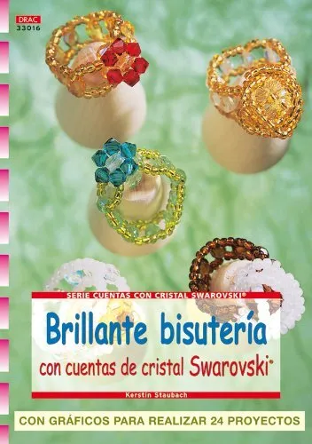 Serie Swarorovski nº 16. BRILLANTE BISUTERÍA CON CUENTAS DE CRISTAL SWAROVSKI.