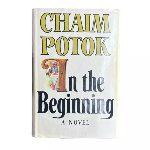 In The Beginning Chaim Potok Paperback 1975 HCDJ BCE