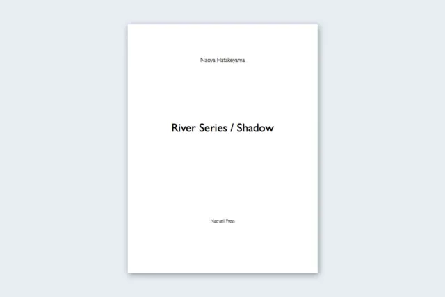 "River Series / Shadow", photos de Naoya Hatakeyama, un livre photo #25 comme neuf 2