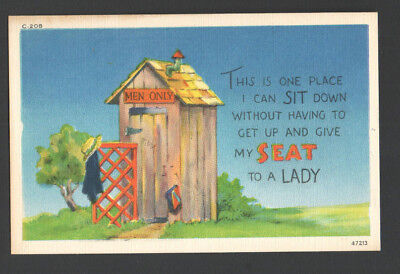 OLD Humor Postcard Out House 1 Place I Don't Have to give My SEAT up for A Lady