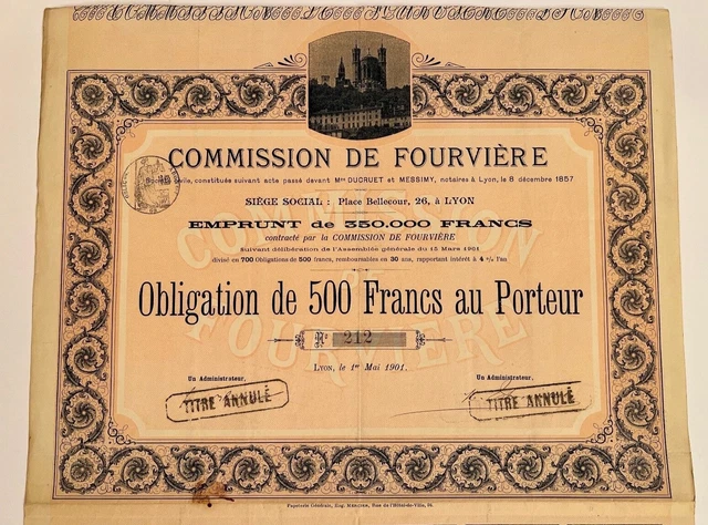 COMMISSION DE FOURVIERE - Obligation de 500 Francs au porteur - LYON 1901