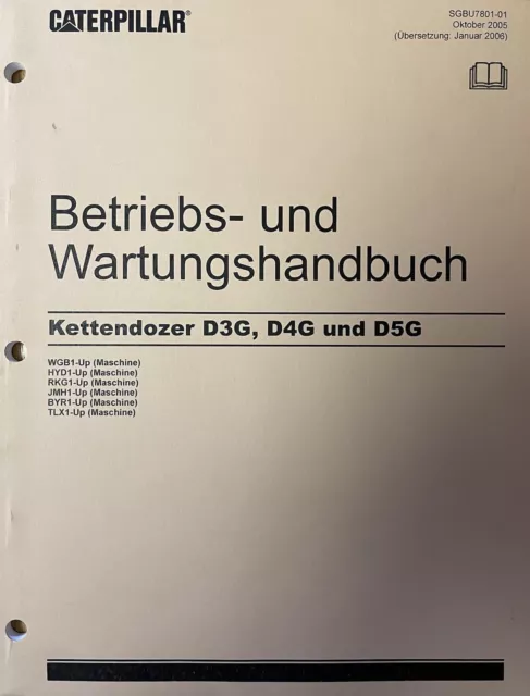 Caterpillar Cat D3G, D4G, D5G Betriebs- und Wartungshandbuch