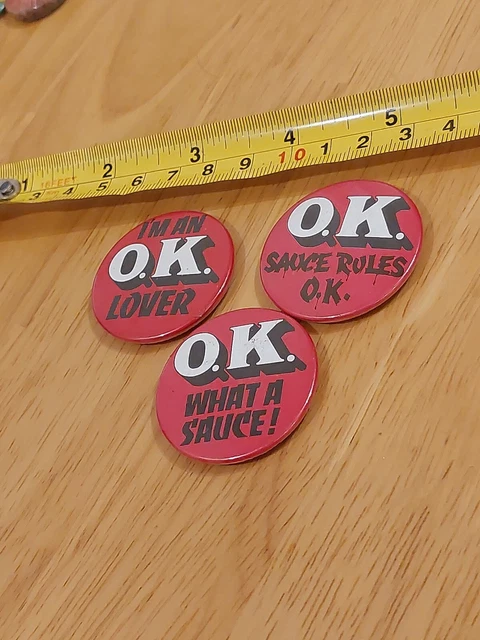Three 1970's OK SAUCE  1.5" Tin Pins/Badges