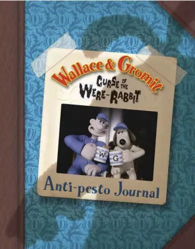 Anti-pesto Journal ("Wallace & Gromit Curse of the Were-Rabbit"),