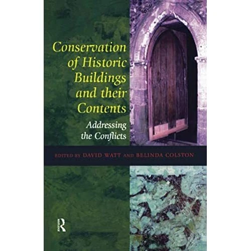 CONSERVATION OF HISTORIC Buildings and Their Contents: - Paperback NEW ...