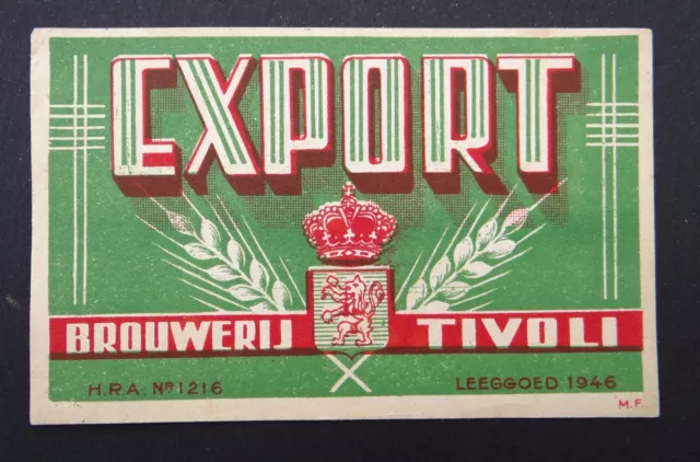 Ancienne étiquette bière EXPORT Brouweril TIVOLI Leeggoed 1946 old bier label