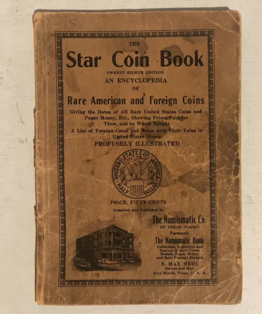 28th Edition The Star Coin Book An Encyclopedia Of Rare American & Foreign Coins