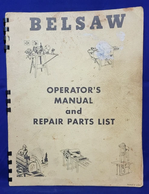 OEM Belsaw Model 1200 Saw Filer Operators Manual and Repair Parts List Original