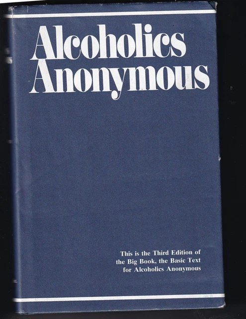 ALCOHOLICS ANONYMOUS 第三版 Alcoholics Anonymous 3rd edition of the Big Book: Alcoholics