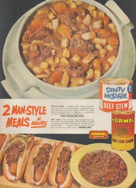 1955 Hormel Chili Con Carne Dinty Moore Beef Stew 2 Man Style Meals Print Ad