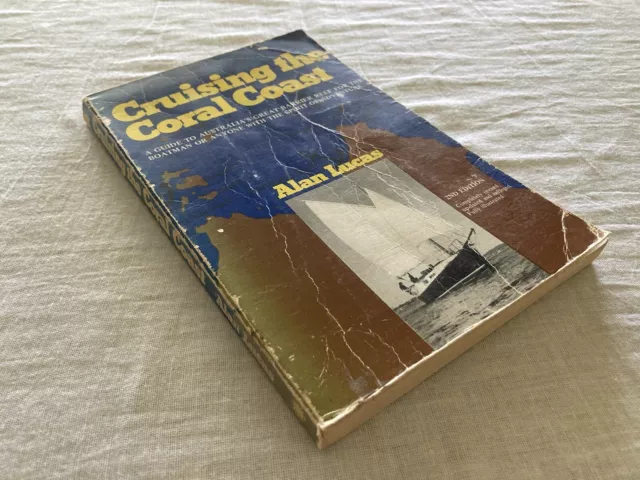 VINTAGE Cruising The Coral Coast 2nd Edition Book, Alan Lucas