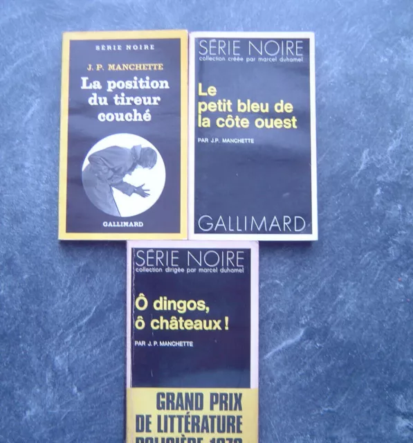 J.p. Manchette / Lot De 3 Serie Noire  Ô Dingos, Ô Châteaux / Le Petit Bleu...+