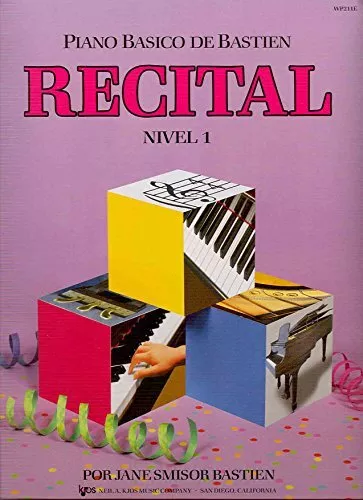 BASTIEN - Recital Nivel 1º para Piano (WP211E)