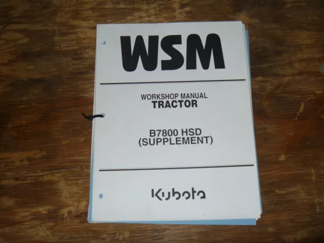 Kubota B7800 HSD Tractor Shop Service Repair Manual Supplement