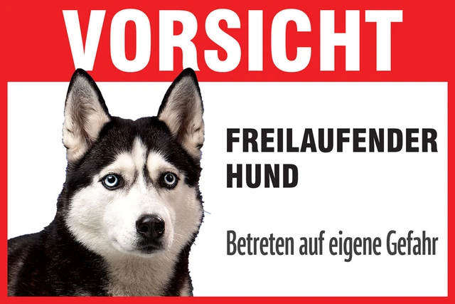 CARTELLO DI AVVERTIMENTO - Siberian Husky - cane a ruota libera fomentato! - AVVERTENZA
