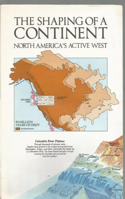The Shaping Of A Continent North America’s Active West August 1985 National...