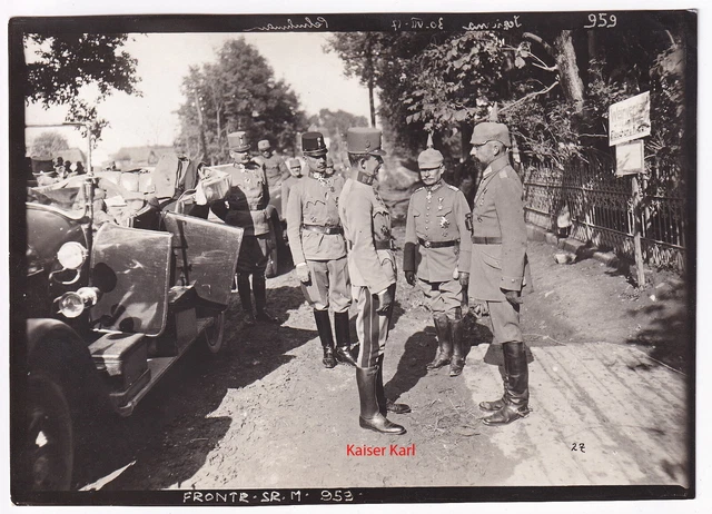 K.U.K FOTO KAISER Emperor Karl General Böhm-Ermolli Ostfront um 1917 ...