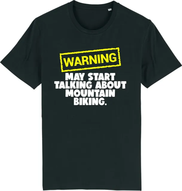 T-shirt unisex Warning May Start Talking About Mountain Bike MTB Slogan divertente
