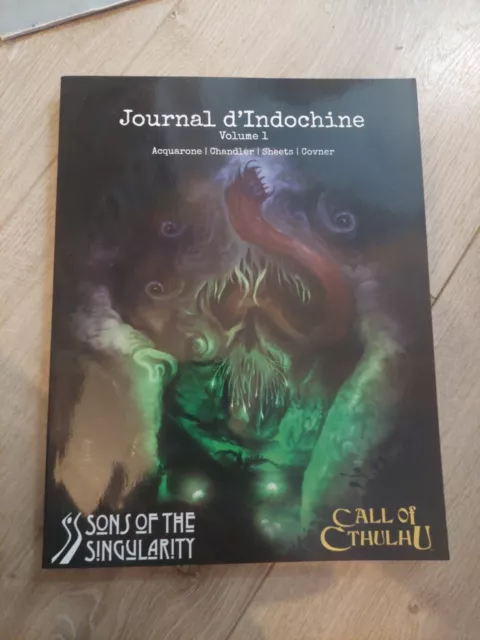 Call Of Cthulhu Journal D'indochine Sons Of The Singularity Horror Rpg