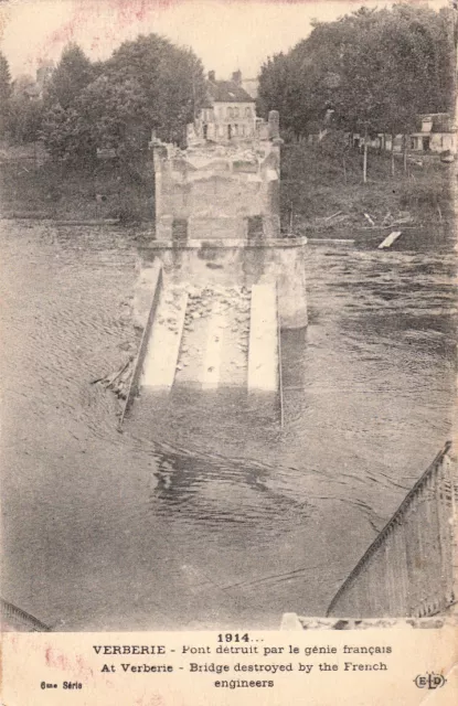 CPA WAR 14-18 WW1 VERBERY the Bridge on the Bird Destroys Written Genius 1915