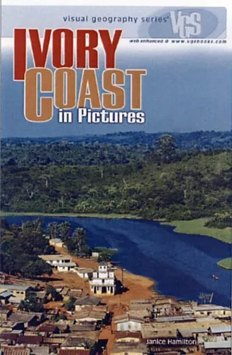 Ivory Coast in Pictures (Visual Geography)-Janice Hamilton