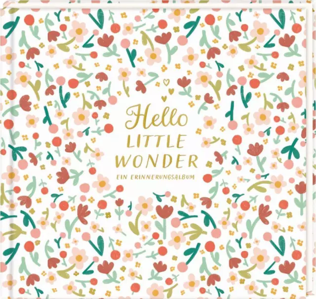 Eintragalbum | Stück | Deutsch | Hello Little Wonder | 64 S. | Coppenrath F