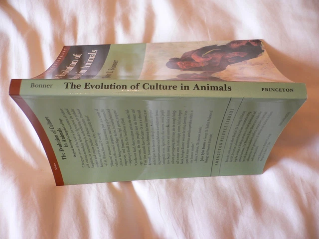 THE EVOLUTION OF Culture in Animals. John T. Bonner. Princeton Science ...