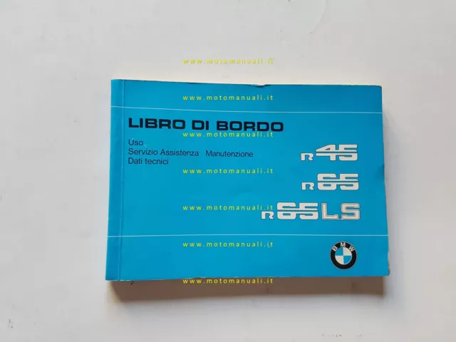 BMW R 45 - R 65 - R 65 LS 1981 manuale uso manutenzione ITALIANO originale