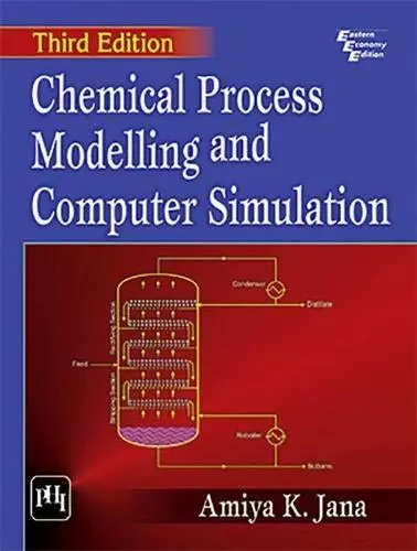 Chemical Process de Modélisation Et Ordinateur Simulation Par Amiya K. Jana (