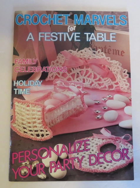 1990 Crochet Marvels para una mesa festiva 43 patrones vintage Francia Mon Tejer