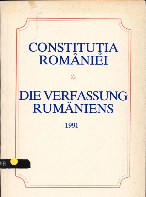Constitutia CONSTITUTIA ROMANIEI DIE Verfassung Rumäniens 1991 Montitorul Oficial ...