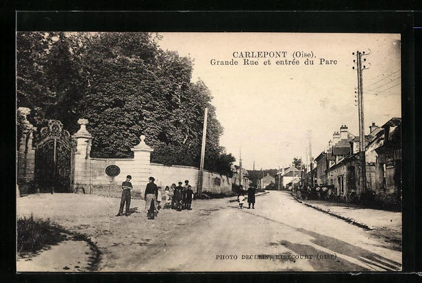 CPA Carlepont, Grande Rue et entrée du Prac