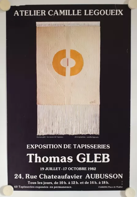 Affiche Tapisseries THOMAS GLEB 1982 Exposition Atelier Legoueix Aubusson