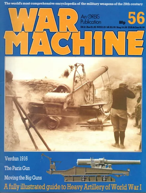 WAR MACHINE MAGAZINE ·  ISSUE 56 of the Orbis Encyclopedia of Military Weapons