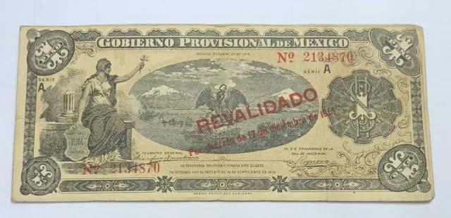 Mexico Revolution 1 peso Gobierno Provisional De Mexico Revalidado 1914