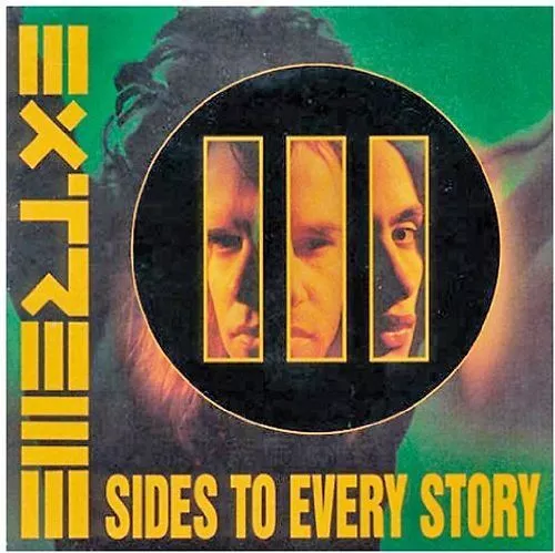 Extreme - III Sides to Every Story