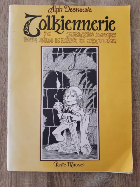 TOLKIENNERIE - Alph Desneuve - Edition originale 1979 N° tirage 56 (sur 60)