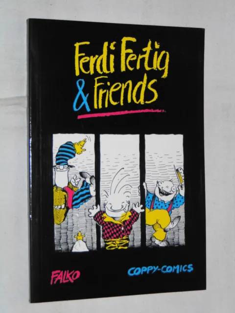 Falko,FERDI FERTIG & FRIENDS, Coppy Comics,Comics,Cartoons,Satire,Humor