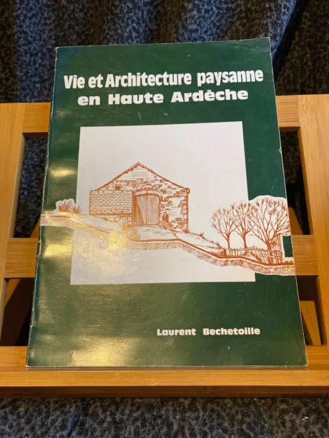 Laurent Bechetoille Vie et Architecture en Haute Ardèche 1977