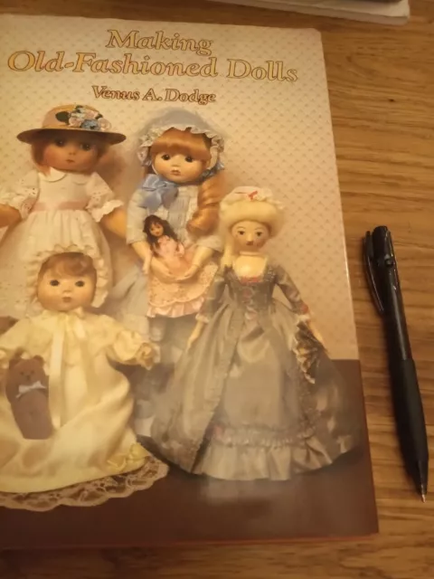 1986 Making Old Fashioned Dolls Craft Venus A Dodge vintage Needlework book