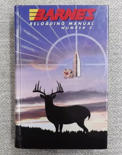 BARNES RELOADING MANUAL NUMBER 3 Copyright 2001